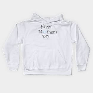 Happy mother's day Kids Hoodie